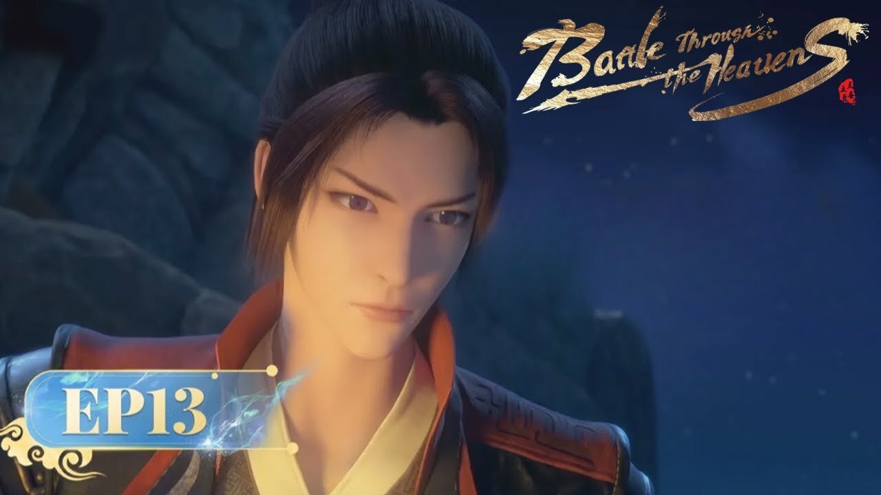 🌟ENG SUB | Battle Through the Heavens EP 13