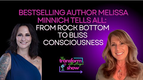 Trauma, Truth & Transformation: How Melissa Minnich Rewrote Her Story