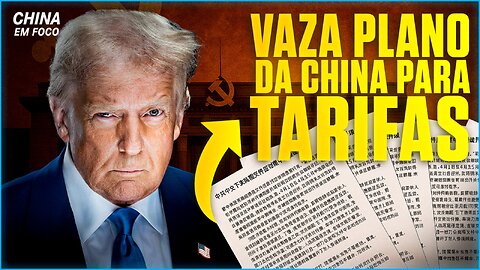 Vaza plano da China para lidar com tarifas de Trump