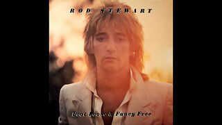Rod Stewart - Foot Loose & Fancy Free (1977) [Full Album] Vinyl Rip