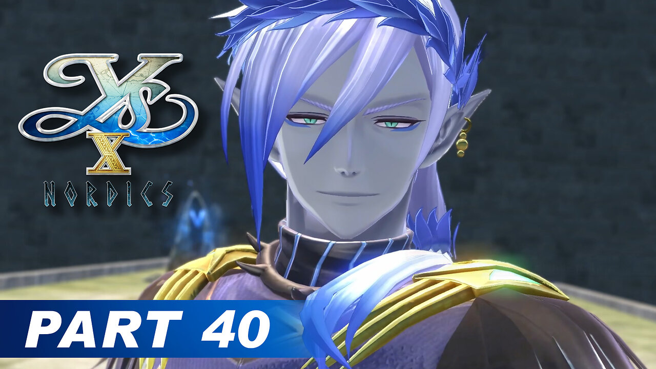 Ys X: Nordics Part 40 - Lǫgr Valkios