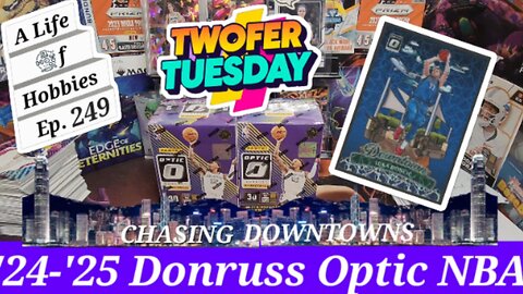 Chasing Downtowns in '24-'25 Donruss Optic NBA ON twofer Tuesday e249