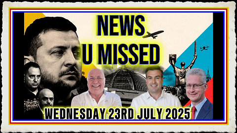CHARLIE WARD DAILY NEWS WITH CHARLIE WARD, PAUL BROOKER LEMBIT OPIK WEDNESDAY 23RD JULY 2025