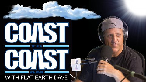 [Flat Earth Dave Interviews 2] Coast to Coast AM WITH Flat Earth {CLIP} [Oct 10, 2024]