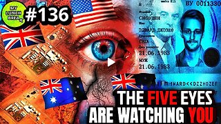 The 5 Eyes Are Watching You - Pt 1