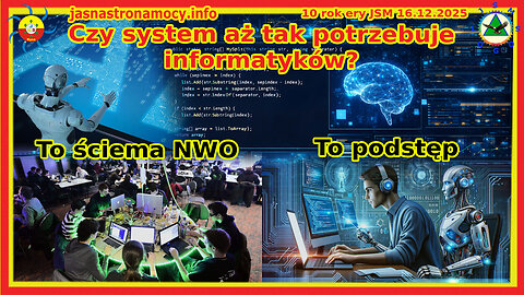 Czy system aż tak potrzebuje informatyków To ściema NWO To podstęp