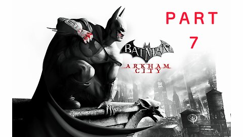 ARKHAM CITY™FIRST TIME PLAYTHROUGH| 2025| PART 7|| The Demon Trials 👹