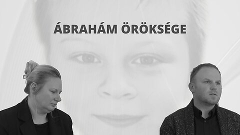 🖤 Ábrahám öröksége - Legyen választható!