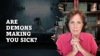 Deliverance from Familiar Spirits, Infirmities, and Toxic Lies