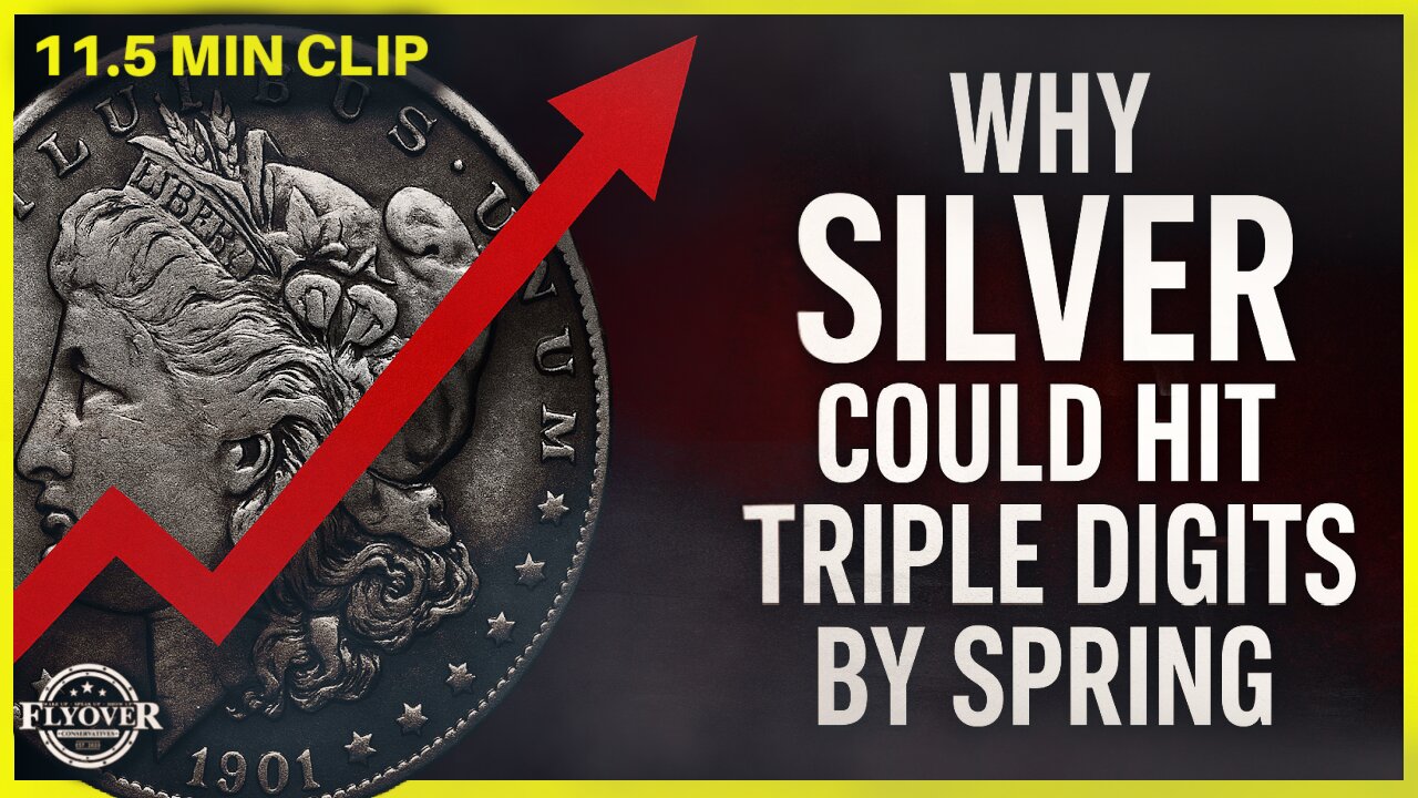 Why Silver Could Hit Triple Digits By Spring | Flyover Clip