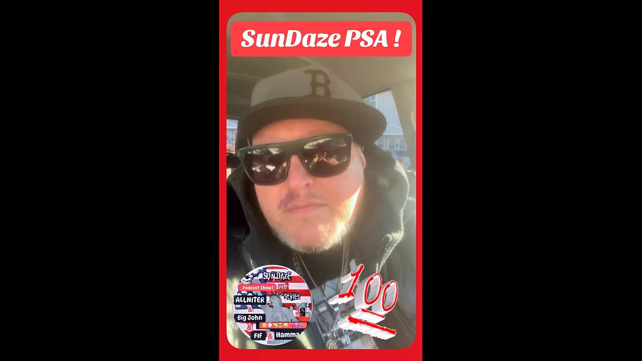 🚨💯🚨💯🚨SunDaze PSA !🚨💯🚨💯🚨