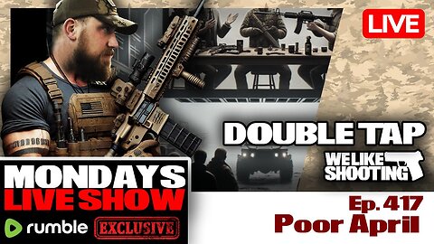 Poor April - Double Tap 417 (Gun Podcast)