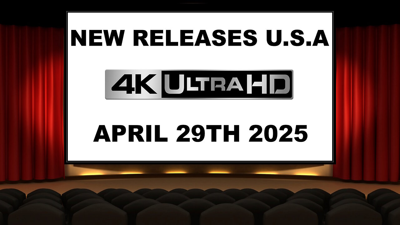 NEW 4K UHD Releases [APRIL 29TH 2025 | U.S.A]