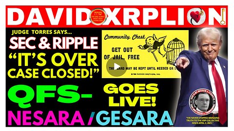 DAVID XRPLION: QFS GOES LIVE! SEC vs RIPPLE LAWSUIT SECRET DEAL SINCE DAY-1