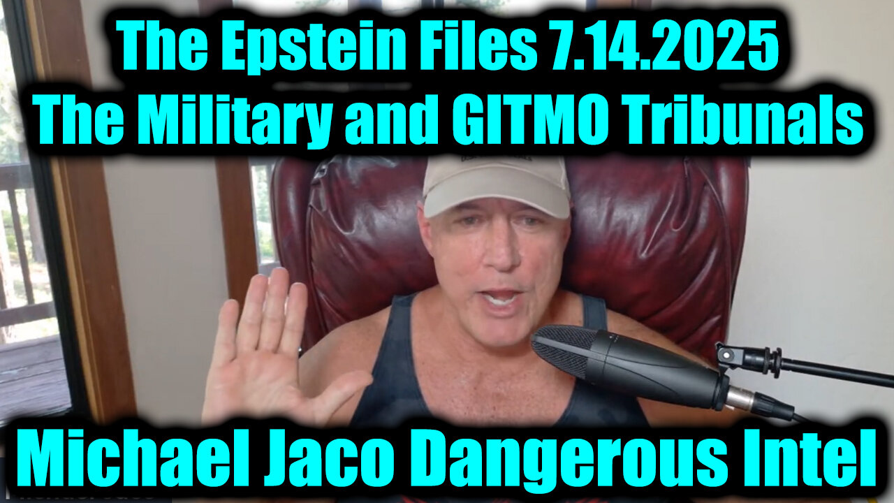 The Epstein Files Update 7.14.25 - The Military and GITMO Tribunals