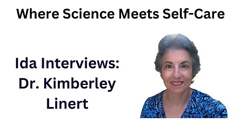 Ida Interviews Dr Kimberly Linert