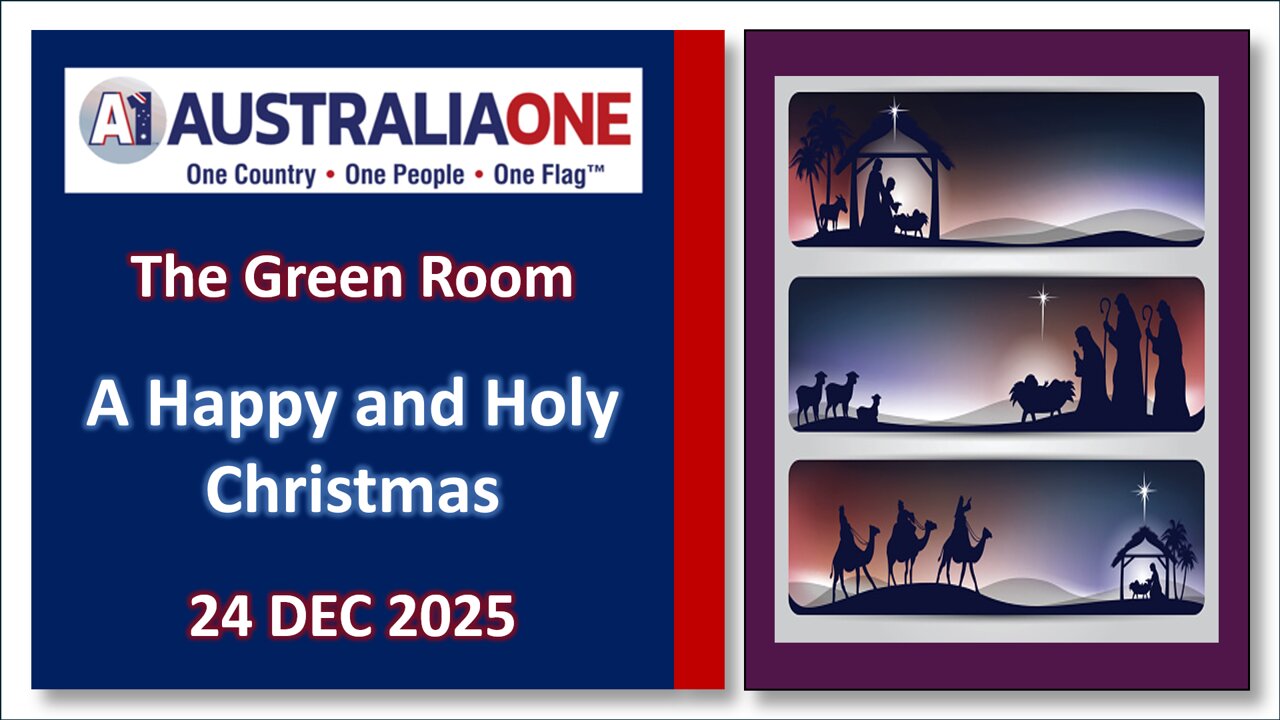 AustraliaOne Party (GR) - A Happy Holy Christmas (24 December 2025, 8:00pm AEDT)