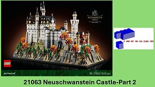Unboxing & Building Lego 21063 Neuschwanstein Castle-Part 2