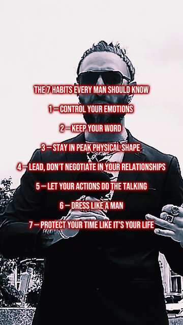 The 7 habits every man should know