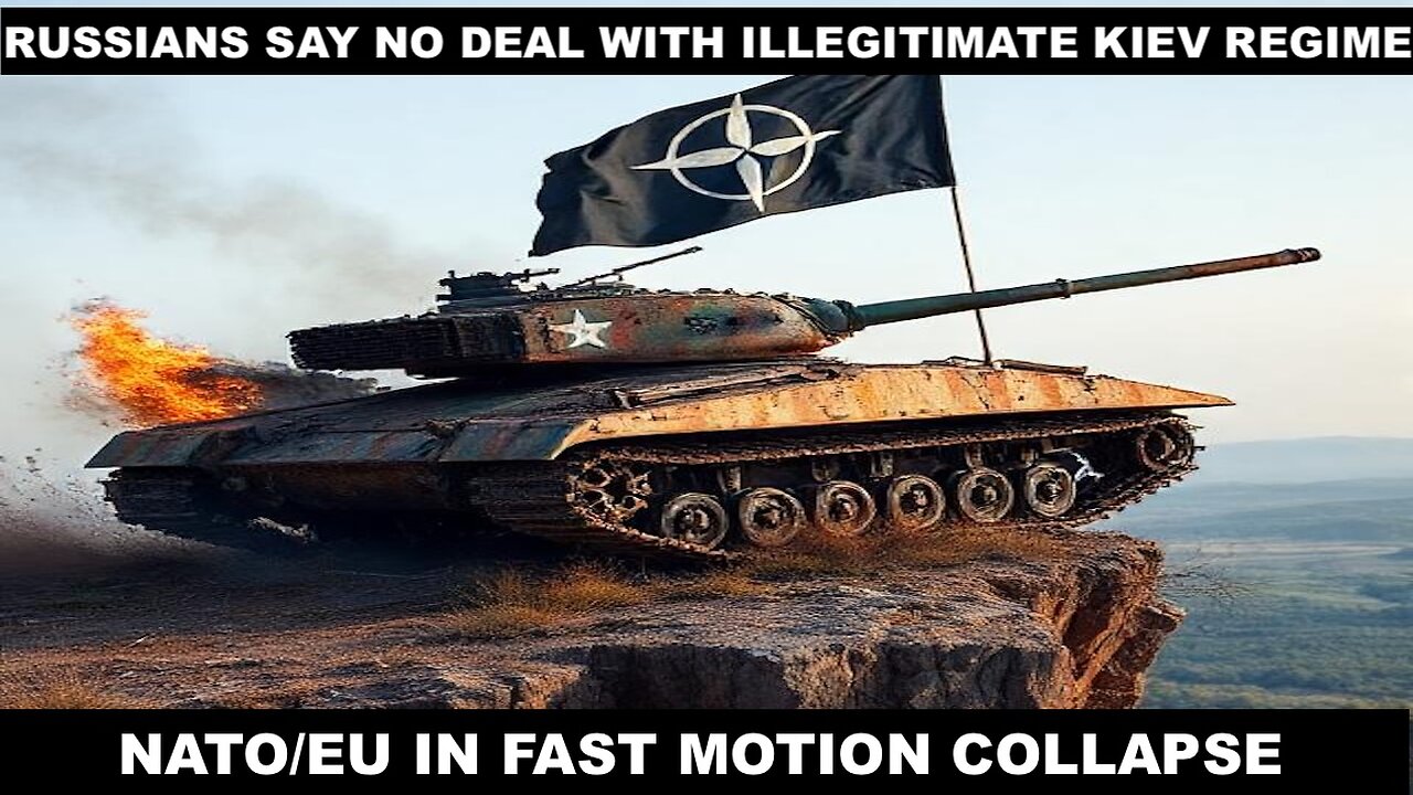 RUSSIANS SAY NO DEAL WITH ILLEGITIMATE KIEV REGIME - NATO/EU IN FAST MOTION COLLAPSE