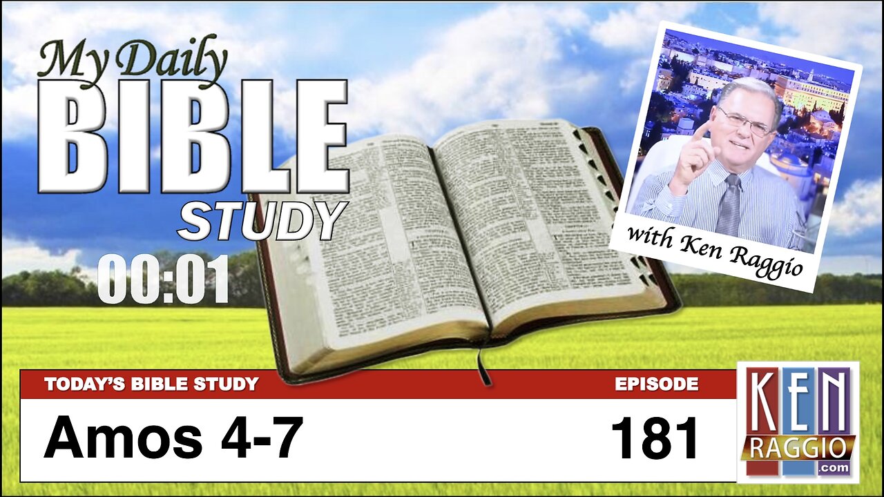 Today's Bible Study 181 Amos 4-7