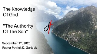 The Book of John 5:18-47 - "The Authority of the Son"