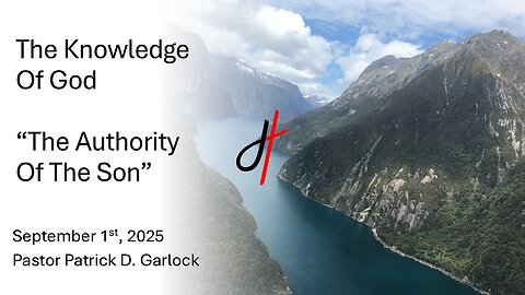 The Book of John 5:18-47 - "The Authority of the Son"