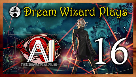 DWP 681 ~ AI: The Somnium Files (2019) ~ #16