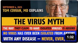The Virus Myth explained by Tom Cowan, MD (Sep 4, 2025)