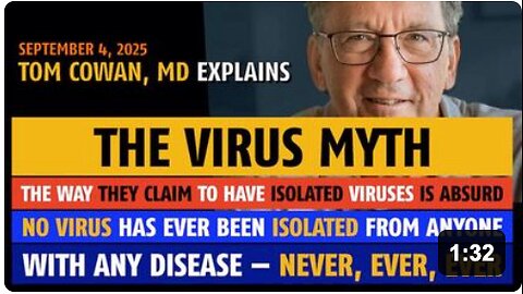 The Virus Myth explained by Tom Cowan, MD (Sep 4, 2025)