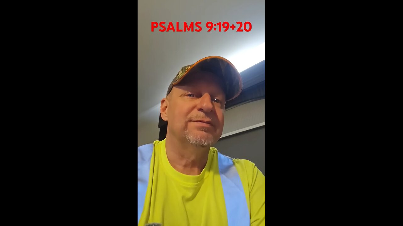 #PSALMS9:19+20 "THE JUDGMENT OF THE NATIONS ! HE IS GOD, AND THEY ARE NOT !"