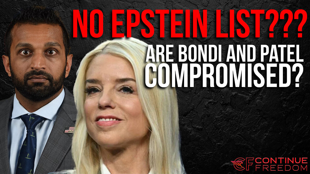 “Where Is the Epstein List? Bondi & Patel Say It Doesn’t Exist — Are We Being Played?”