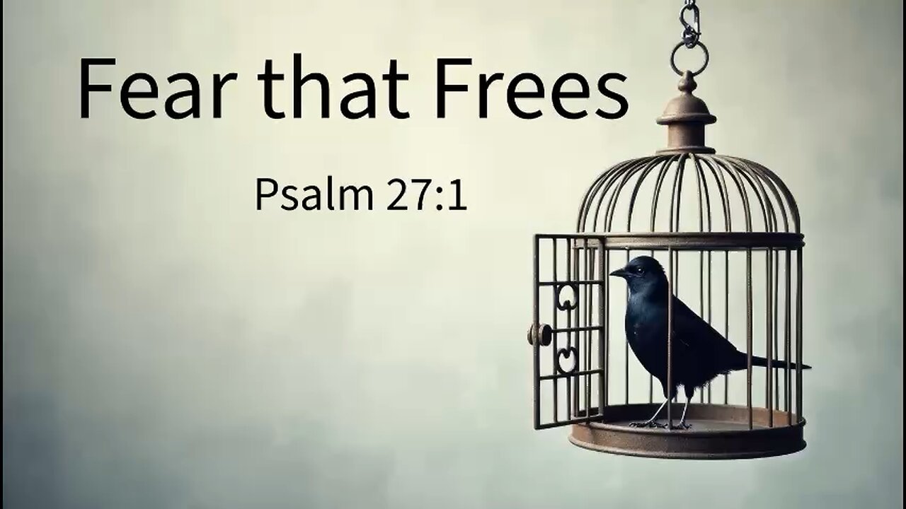 Fear that frees
