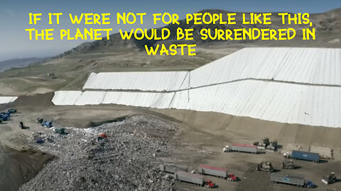 The amount of garbage in the world is incredible!!!