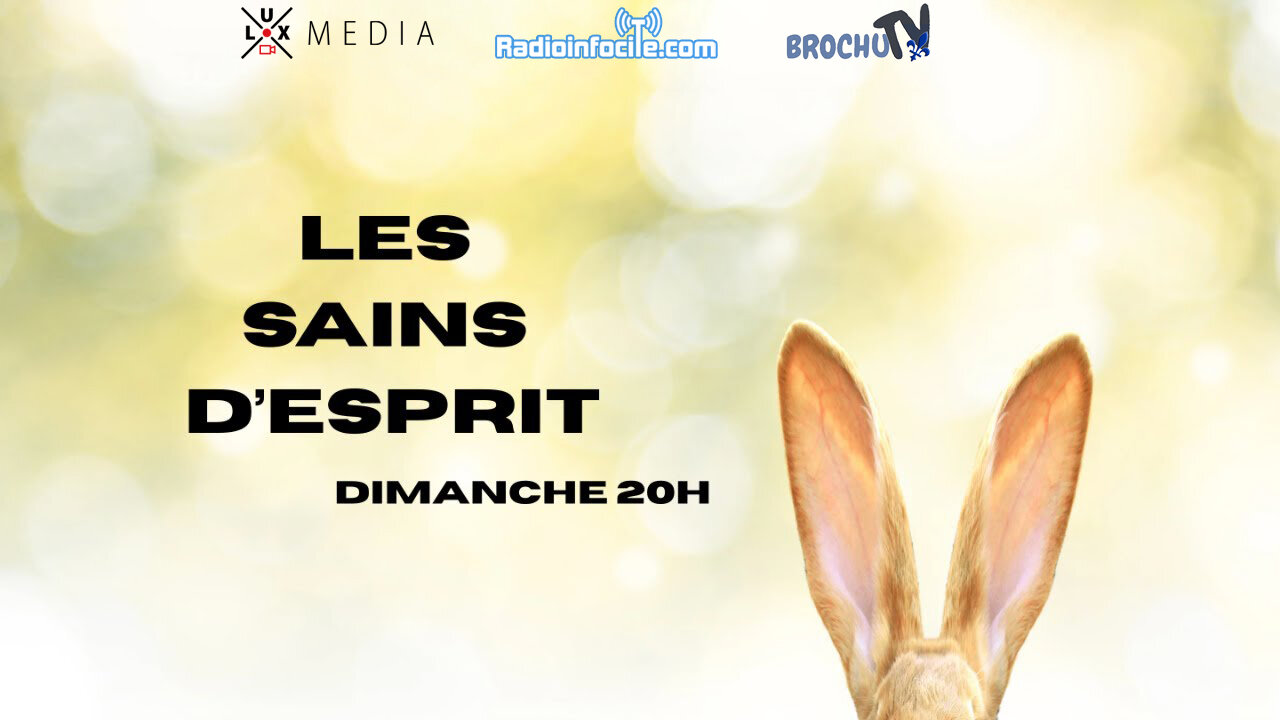 Les Sains D'esprit | 18 mai 2025