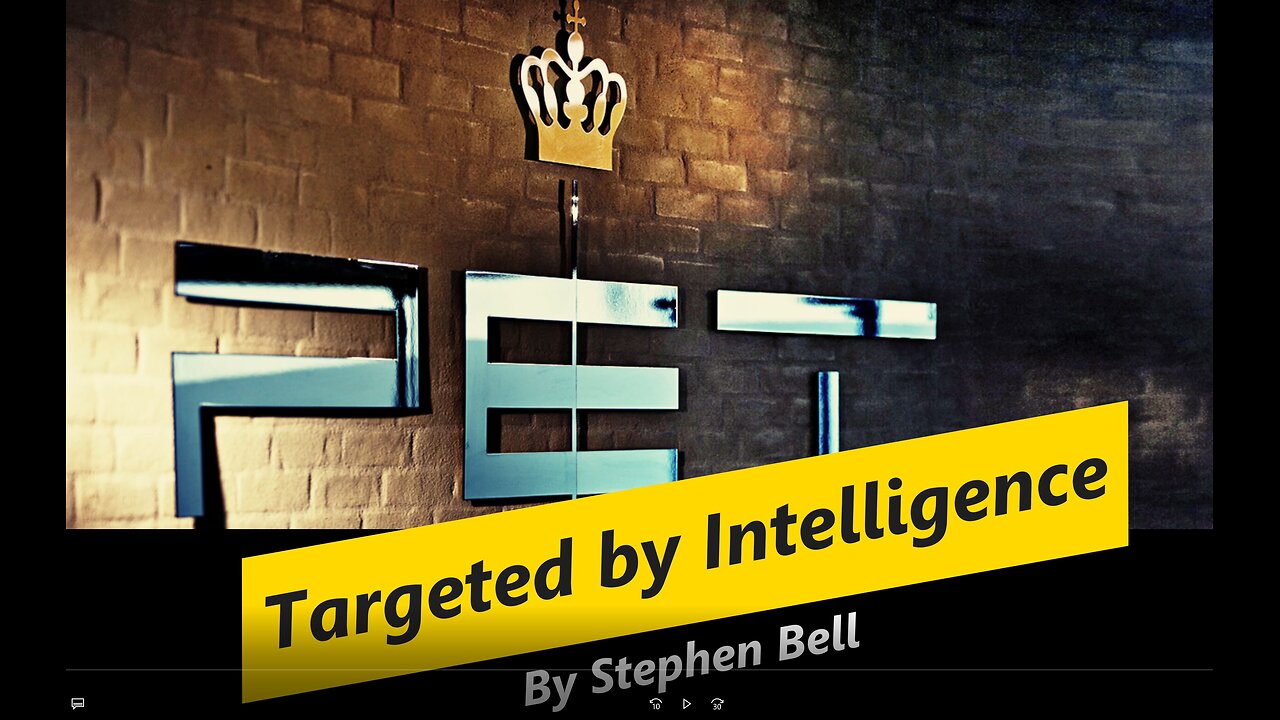Targeted by intelligence