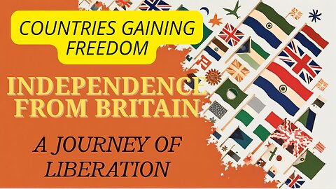 From Empire to Independence: Nations Freed from British Rule