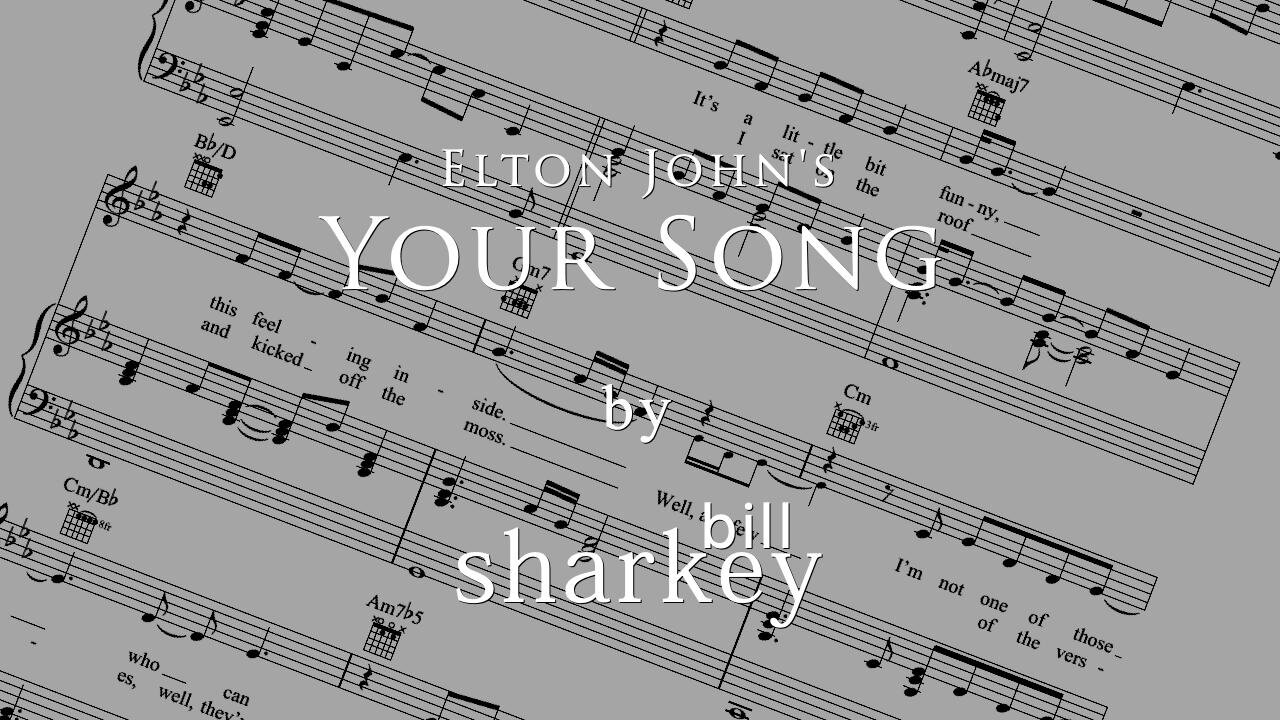 Your Song - Elton John (cover-live by Bill Sharkey)
