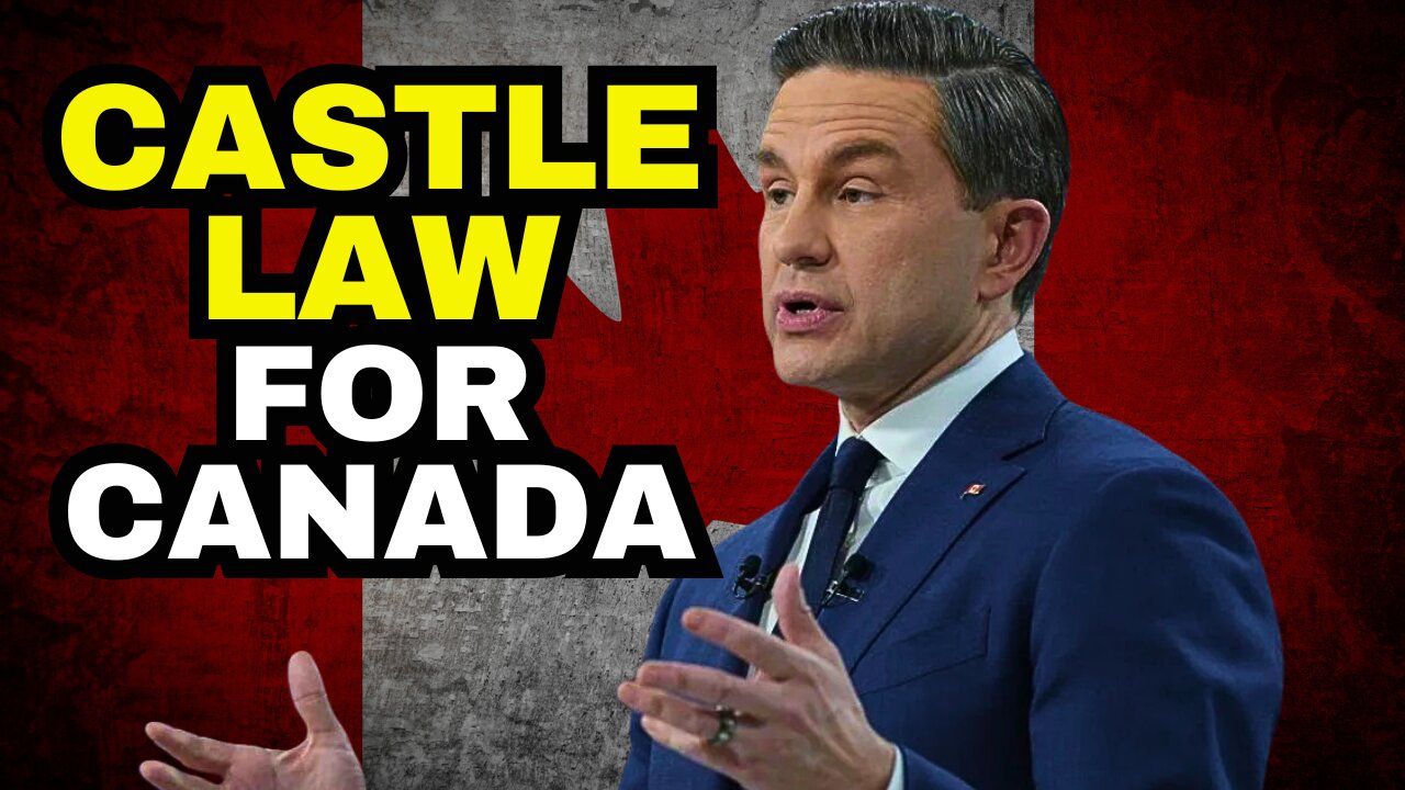 'STAND ON GUARD' Castle Law Proposed By Pierre Poilievre