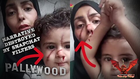 Pallywood Exposed By Misbehaving Snapchat Filter | VOTV #48