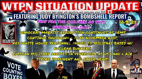 WTPN SITUATION UPDATE FEATURING RESTORED REPUBLIC 10/31/25