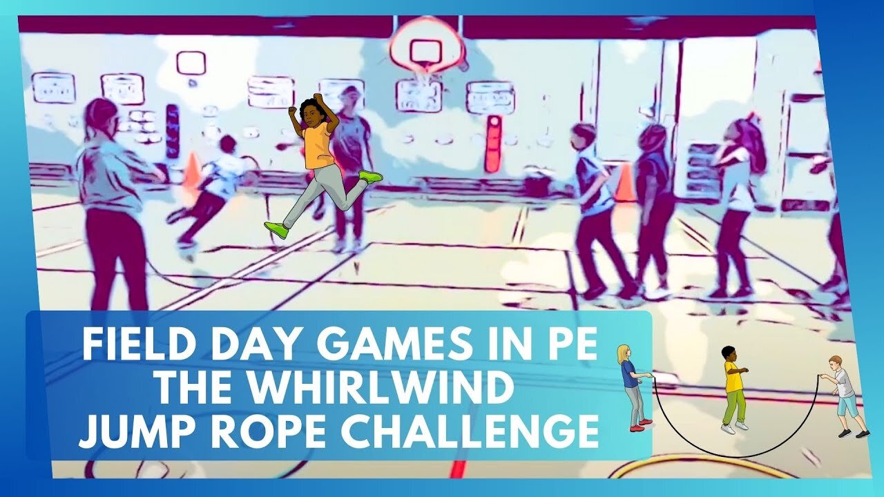 The Whirlwind Jump Rope Challenge | Field Day Games in PE |