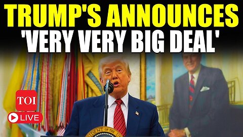 Trump LIVE Trump's 'VERY VERY BIG' Announcement; White House Strikes First Trade Deal US News