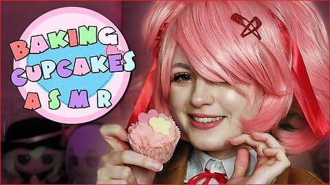 【ASMR】baking Valentines cupcakes! 🧁😇 rambling, 1 hour ┃ Doki Doki Literature Club Natsuk