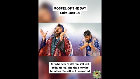 GOSPEL OF THE DAY Luke 18:9-14