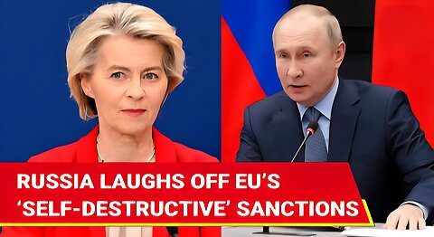Russia Is Immune : Putin Aides Mock EU’s New Sanctions; ‘Ukraine’s Rout Will...,’ Vows Medvedev