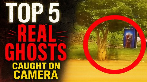 ⚠ Top 5 Ghost Encounters Caught on Camera – Watch If You Dare! 👻