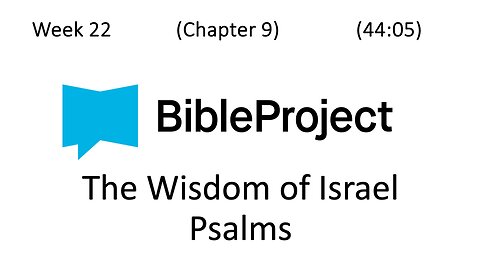 2025-06-11 Bible in a Year - Week 22 - Psalms