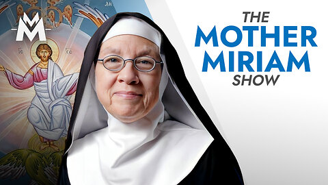 The Glory of Christ's Ascension and the Fight for Souls: Mother Miriam's Plea