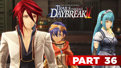 Trails Through Daybreak II Part 36 - Rumors & Regrets
